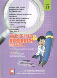 Writing  & Research Preneur : Tak Lelah Bermimpi dan Berbagi