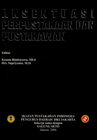 Image of Aksentuasi Perpustakaan dan Pustakawan