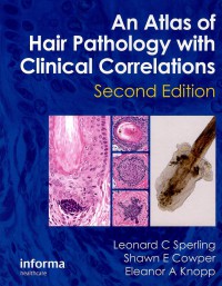 Image of An atlas of hair pathology with clinical correlation