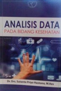 Analisis Data Pada Bidang Kesehatan