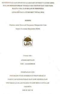 Sensitivitas dan Spesifisitas Dietary Diversity Score (DDS) dalam Mengestimasi Tingkat Kecukupan Zat Gizi pada Balita Usia 24-59 Bulan di Indonesia (Analisis Data Studi Diet Total 2014)