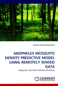 Image of Anopheles mosquito dentistry predictive model using remotely sensed data: mapping, favorable habitat, modeling