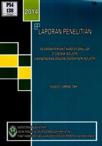 Besaran Penyakit Kardiovaskular di Daerah Industri Dibandingkan dengan Daerah Non Industri