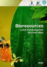 Bioresources: untuk pembangunan ekonomi hijau