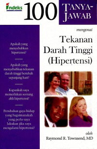 100 tanya-jawab mengenai tekanan darah tinggi (hipertensi)