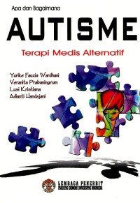 Apa dan bagaimana AUTISME{ terapi medis alternatif