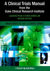 Image of A clinical trials manual from the duke clinical research institute: lesson from a horse named Jim