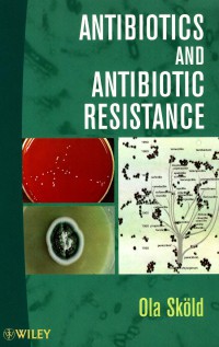 Antibiotics and antibiotic resistance