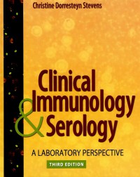 Clinical Immunology & serology: a Laboratory perspective