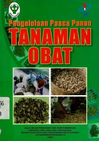 Pengelolaan Pasca Panen Tanaman Obat dan Obat Tradisional