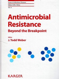 Antimicrobial resistance: beyond the breakpoint