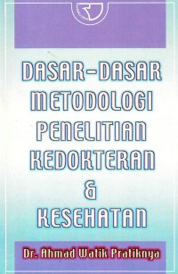 Image of Dasar-dasar metodologi penelitian kedokteran & kesehatan