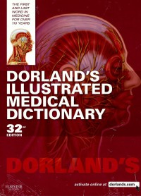 DORLAND'S illustrated medical dictionary 32nd ed.