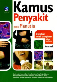 Image of Kamus penyakit pada manusia (istilah dan singkatan bidang kesehatan)
