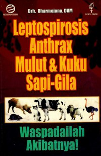 Leptospirosis-antrax-mulut & kuku sapi gila