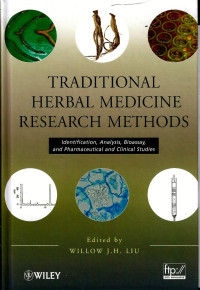 Image of Traditional Herbal Medicine Research Methods : Identification, Analysis, Bioassay, and Pharmacetical and Clinical Studies
