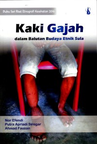 Kaki Gajah dalam Balutan Budaya Etnik Sula