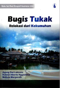 Bugis Tukak Relokasi dari kekumuhan