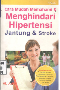 Image of Cara Mudah Memahami & Menghindari Hipertensi Jantung & Stroke