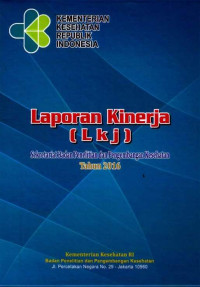 Image of Laporan Kinerja (Lkj) Sekretariat Badan Penelitian dan Pengembangan Kesehatan Tahun 2016