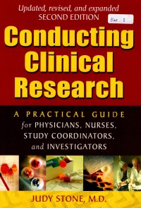Image of Conducting clinical research: a practical guide for physicians, nurses, study coordinators, and investigator