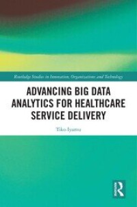 Image of Advancing Big Data Analytics for Healthcare Service Delivery