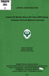 Analisis SK Menteri Nomor 293 Tahun 2009 tentang Kebijakan Eliminasi Malria di Indonesia