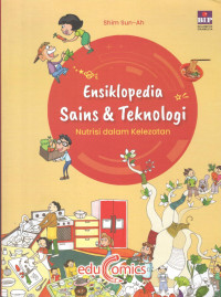 Image of Ensiklopedia Sains & Teknologi: Nutrisi dalam Kelezatan