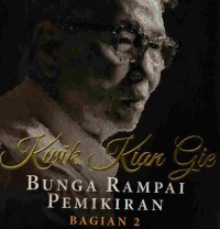 Kwik Kian Gie : Bunga Rampai Pemikiran Bagian 2