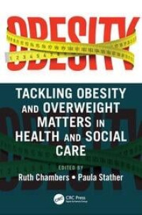 Image of Tackling Obesity and Overweight Matters in Health and Social Care