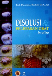 Disolusi & pelepasan obat in vitro