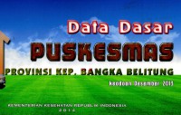 Data dasar Puskesmas provinsi Bangka Belitung, Jambi: keadaan Desember 2013