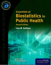 Essential of Biostatistics in public health