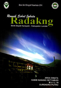 Image of Rumah Sehat Jubata Radakng: Etnik Dayak Kanayatn - Kabupaten Landak