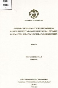 Gambaran Kejadian Stroke Berdasarkan Faktor Risikonya pada Penduduk Usia >35 tahun di Sumatera Barat (Analisis Data Riskesdas 2007) [Skripsi]