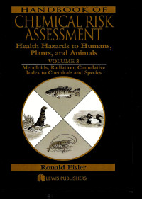 Image of Handbook of chemical risk assessment: health hazards to human, plants, and animals Vol. 1 (Metals)