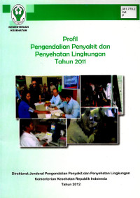 Image of Profil Pengendalian penyakit penyehatan lingkungan tahun 2011