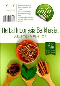 Herbal Indonesia berkahsiat: bukti ilmiah & cara racik Vol.10