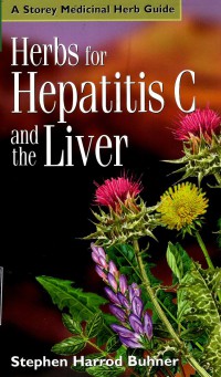 Image of Herbs for Hepatitis C  and the Liver : a strorey medicinal herb guide