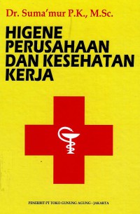 Higene Perusahaan dan Kesehatan Kerja