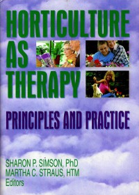 Horticulture as Therapy : Principles and Practice