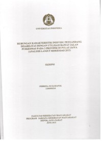 Image of Hubungan Karakteristik Individu Penyadang Disabilitas dengan Utilisasi Rawat Jalan Puskesmas pada 3 Provinsi di Pulau Jawa (Analisis Lanjut Riskesdas 2013) [Skripsi]