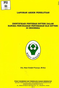 Identifikasi penyabab difteri dalam rangka pencegahan penyebaran KLB difteri di Indonesia