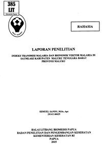 Image of Indeks Transmisi Malaria dan Bionomik Vektor Malaria di Saumlaki Kabupaten Maluku Tenggara Barat Provinsi Maluku