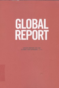 Global Report: UNAIDS report on the global AIDS epidemic