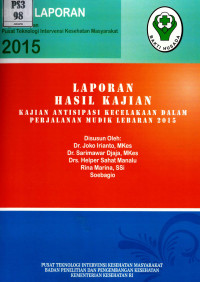 Image of Kajian Antisipasi Kecelakaan dalam Perjalanan Mudik Lebaran 2015
