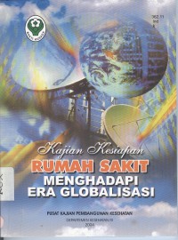 Kajian Kesiapan Rumah Sakit menghadapi Era Globalisasi