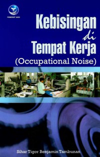 Image of Kebisingan di tempat kerja (occupational noise)