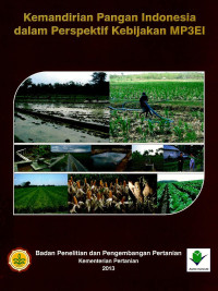Image of Kemandirian Pangan Indonesia dalam perspektif kebijakan MP3EI