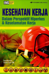 Image of Kesehatan kerja: dalam perspektif hiperkes & keselamatan kerja